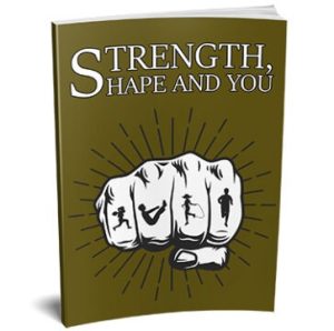 Strength, Shape and You - eBook with Resell Rights